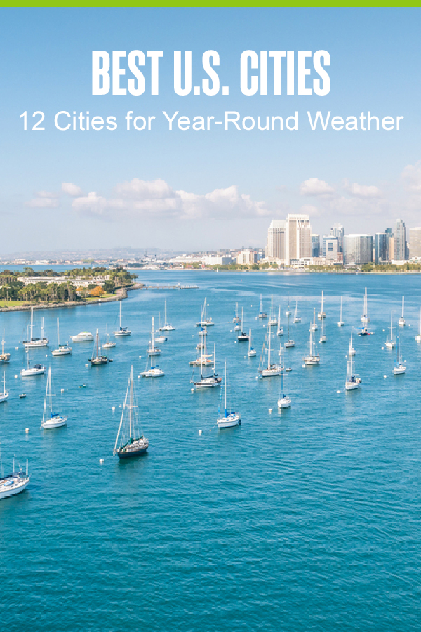 Pinterest Image: Best U.S. Cities: 12 Cities for Year-Round Weather