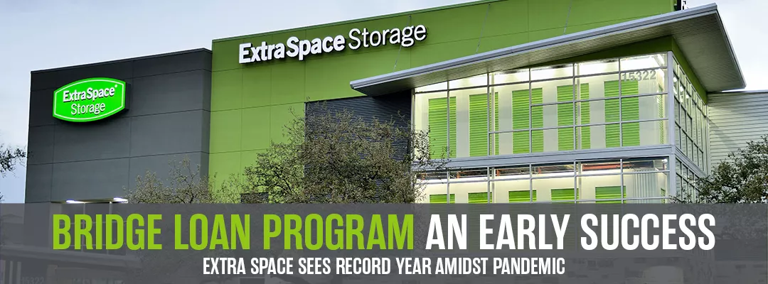 Bridge Loan Program An Early Success: Extra Space Sees Record Year Amidst Pandemic