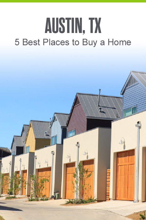 Pinterest Image: Austin, TX: 5 Best Places to Buy a Home