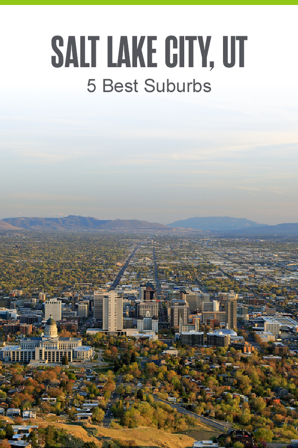 Pinterest Image: Salt Lake City, UT: 5 Best Suburbs