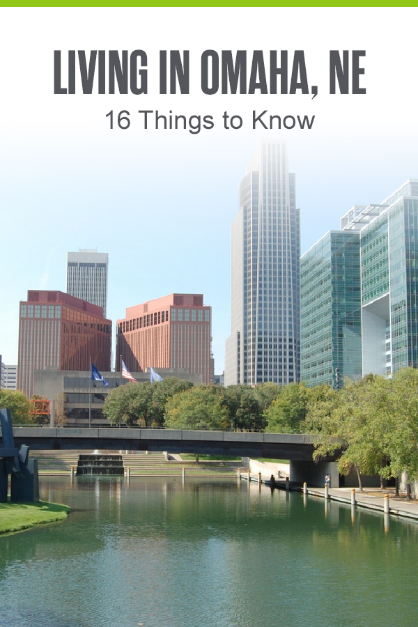 Pinterest Image: Living in Omaha, NE: 16 Things to Know