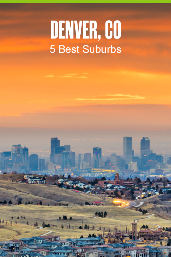 Pinterest Image: Denver, CO: 5 Best Suburbs
