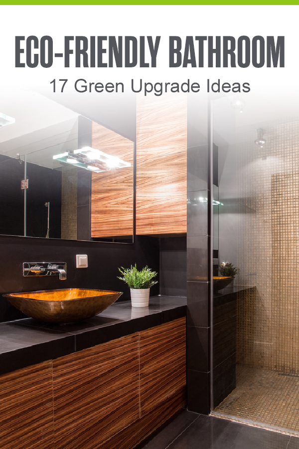 Pinterest: Eco-Friendly Bathroom: 17 Green Upgrade Ideas: Extra Space Storage