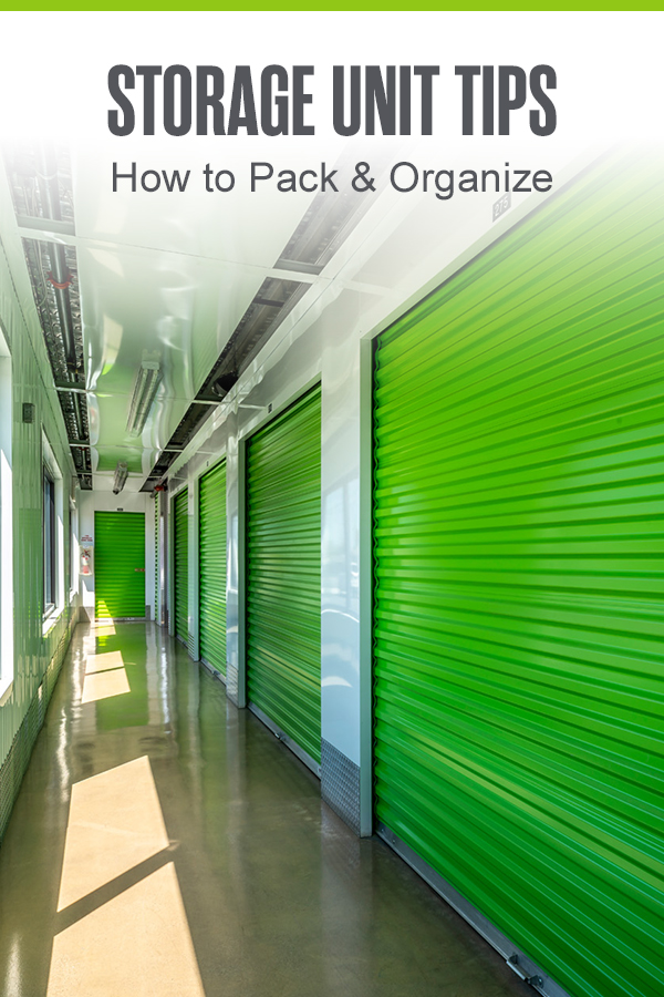 Pinterest Image: Storage Unit Tips: How to Pack & Organize