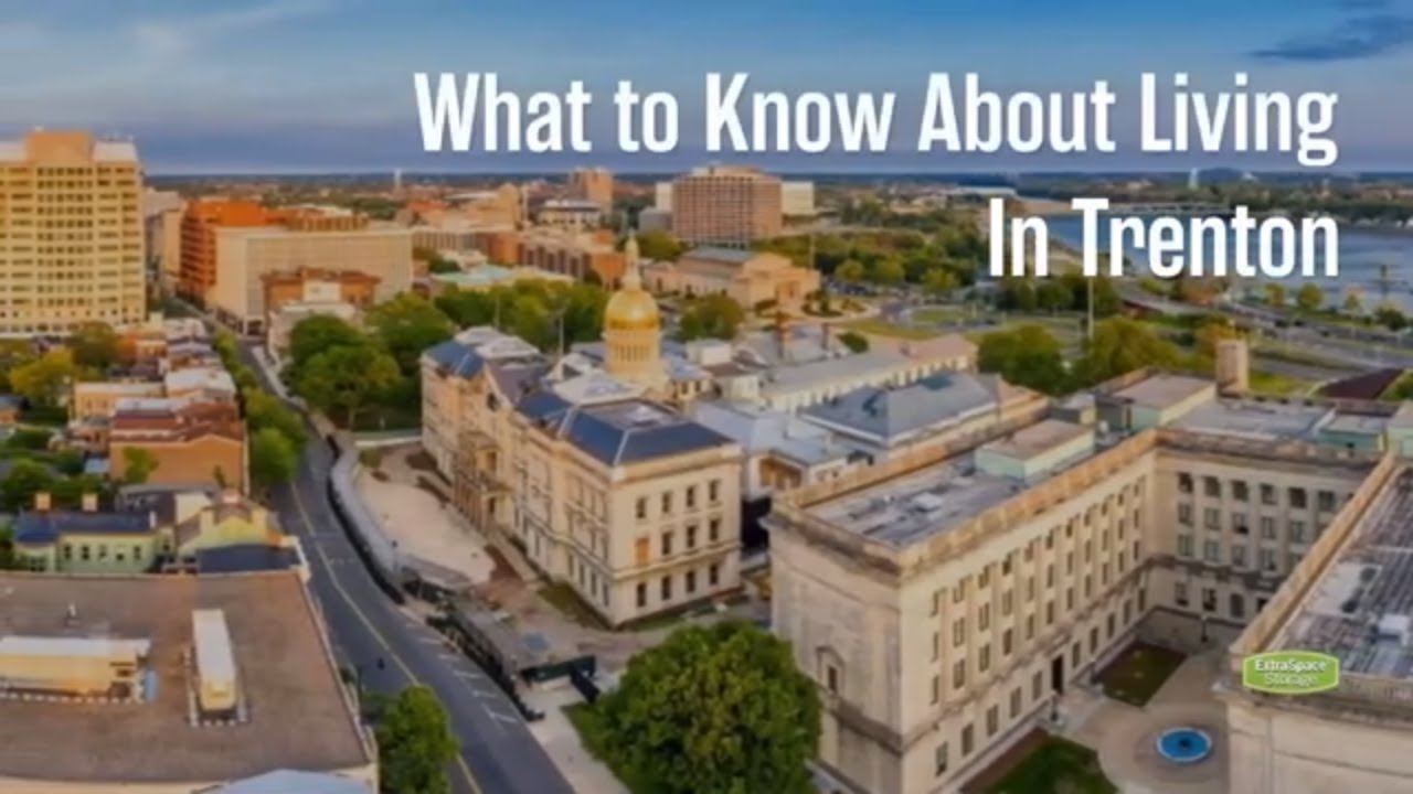 Moving to Trenton? Here Are 12 Things to Know Extra Space Storage