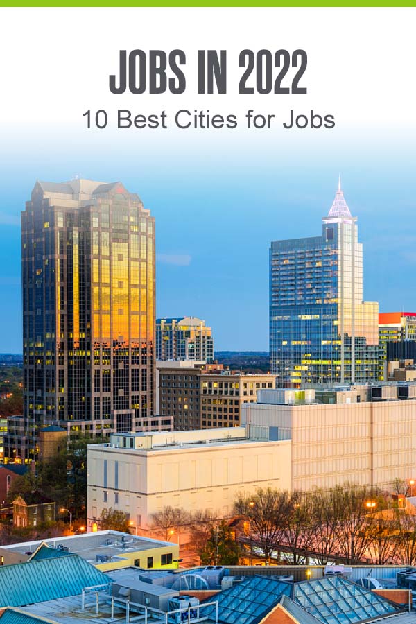 Pinterest graphic: Jobs in 2022: 10 Best Cities for Jobs