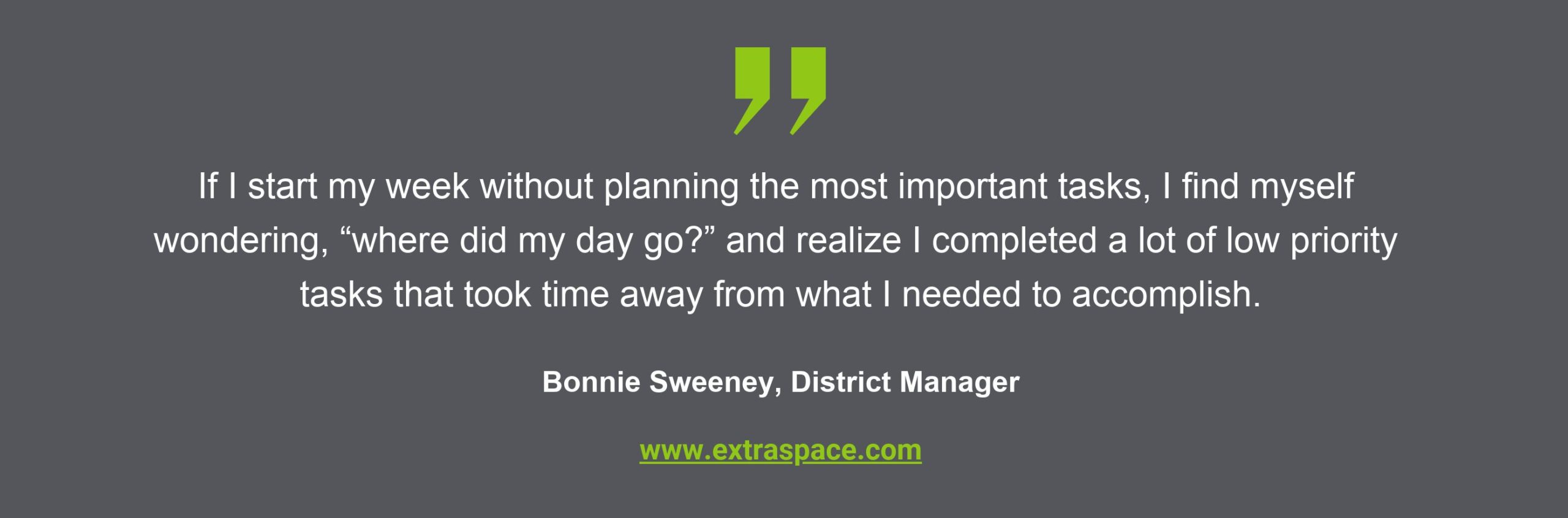 Planning quote from Bonnie Sweeney, Extra Space Storage