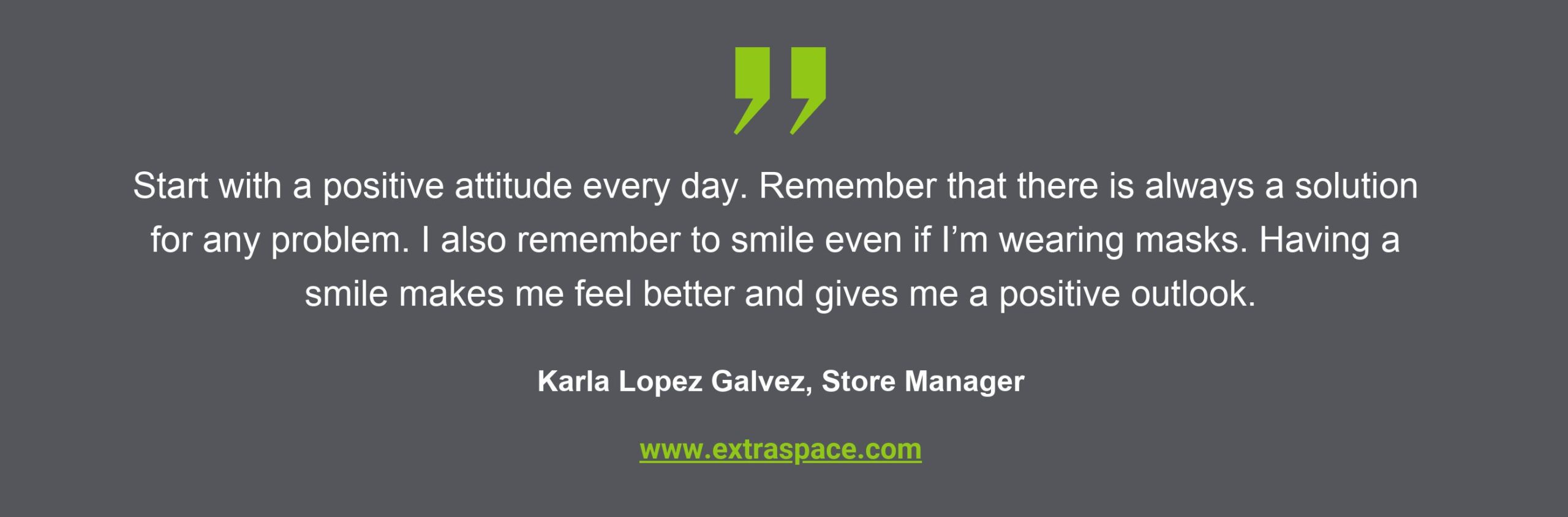 Attitude quote from Karla Lopez Galvez, Extra Space Storage