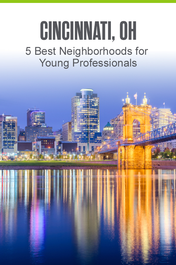 Pinterest Image: Cincinnati, OH: 5 Best Neighborhoods for Young Professionals: Extra Space Storage