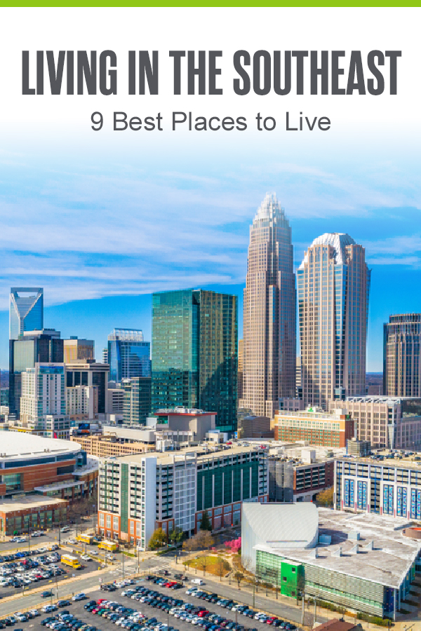 Pinterest Image: Living in the Southeast: 9 Best Places to Live: Extra Space Storage