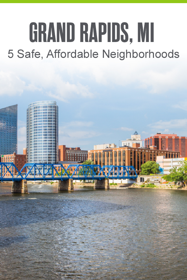Pinterest Image: Grand Rapids, MI: 5 Safe, Affordable Neighborhoods: Extra Space Storage