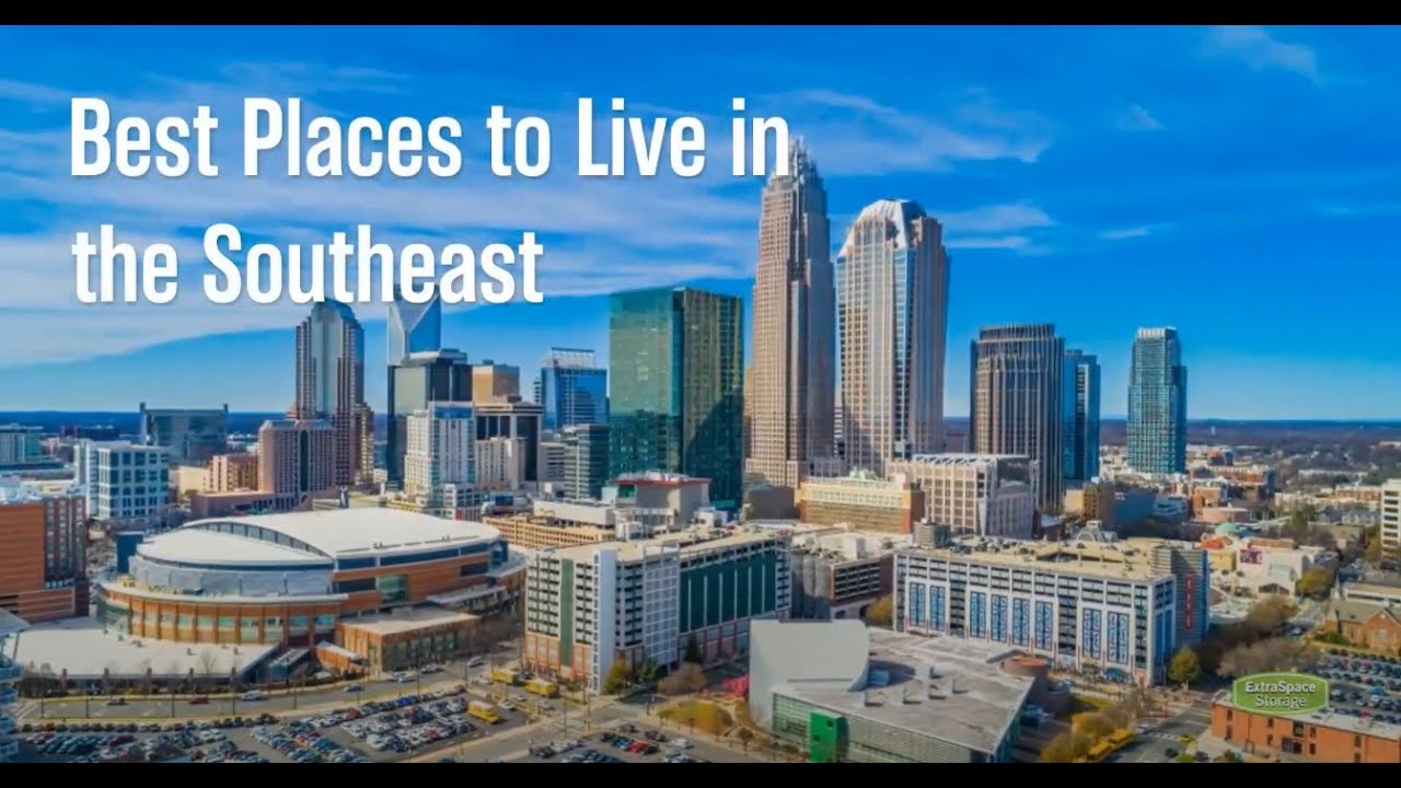 9 Best Places to Live in the Southeast | Extra Space Storage