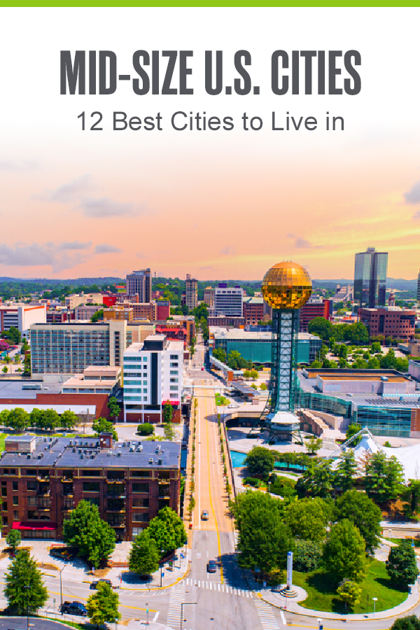 Mid-Size U.S. Cities: 12 Best Cities to Live in