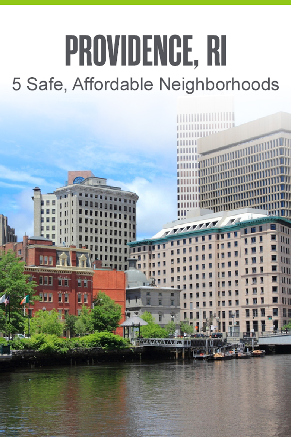 Pinterest Image: Providence, RI 5 Safe, Affordable Neighborhoods