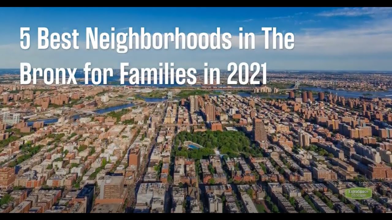 5 Best Neighborhoods in The Bronx for Families in 2022 | Extra Space Storage