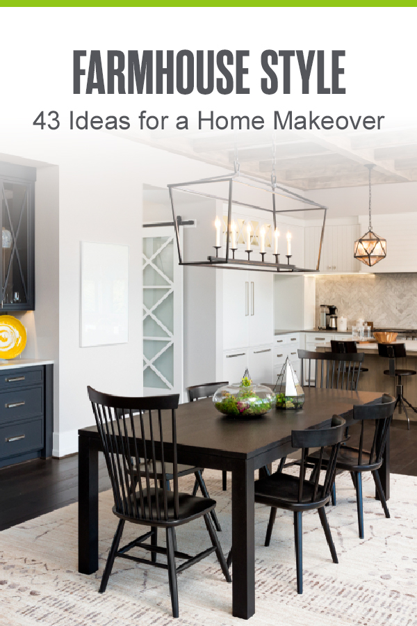 Pinterest graphic: Farmhouse Style: 43 Ideas for a Home Makeover 