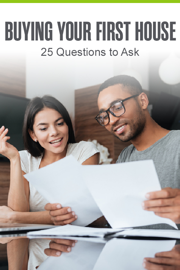 Pinterest Image: Buying Your First House: 25 Questions to Ask: Extra Space Storage