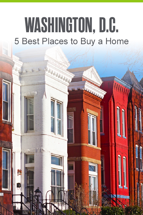 Pinterest Image: Washington D.C. 5 Best Places to Buy a Home