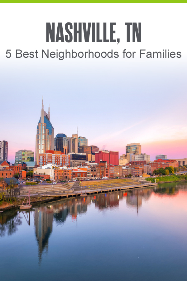 Pinterest Image Nashville, TN: 5 Best Neighborhoods for Families