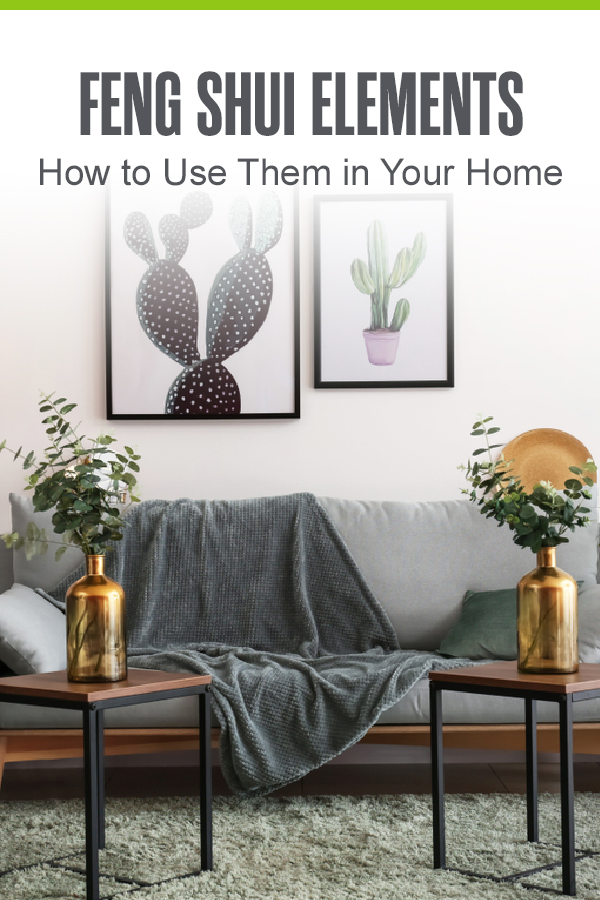 Pinterest Image: Feng Shui Elements: How to Use them in Your Home