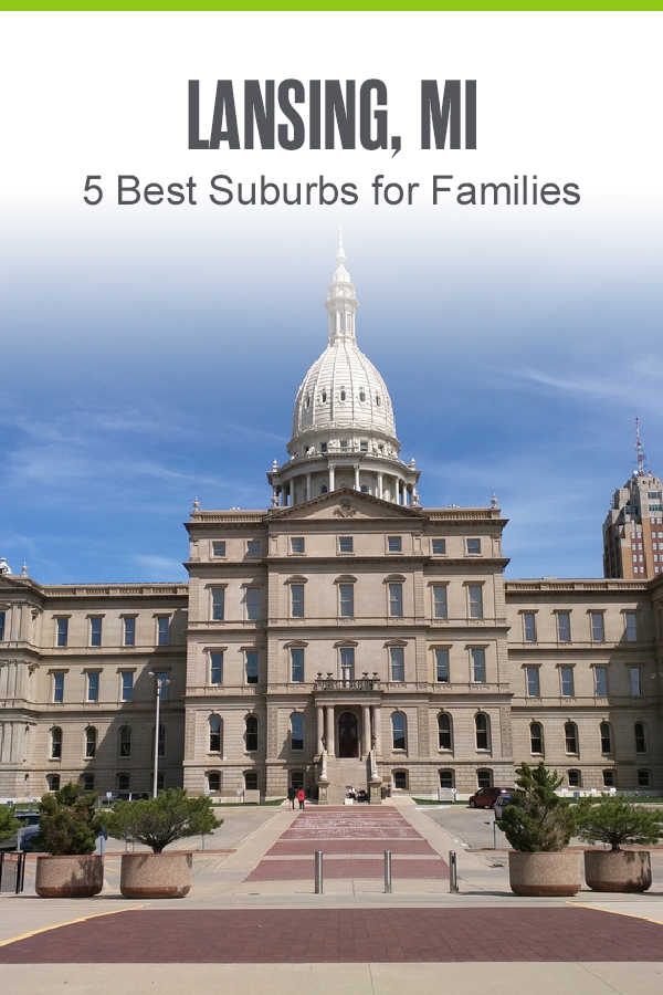 Pinterest Image: Lansing, MI: 5 Best Suburbs for Families