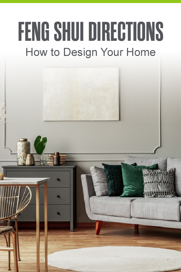 Pinterest Image: Feng Shui Directions: How to Design Your Home: Extra Space Storage