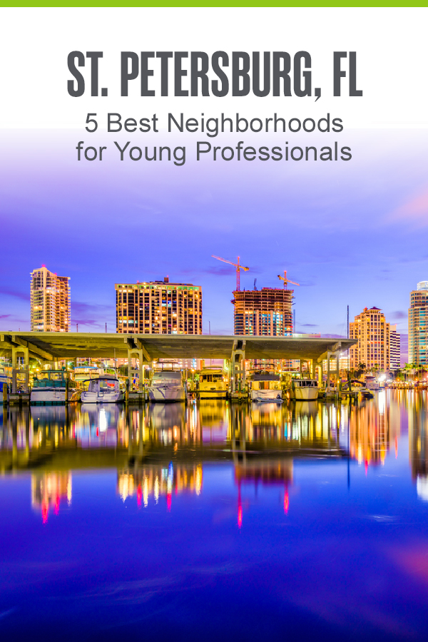 Pinterest Image: St. Petersburg, FL: 5 Best Neighborhoods for Young Professionals: Extra Space Storage