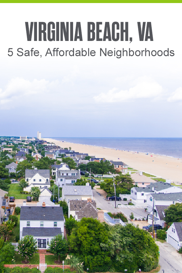 Pinterest Image: Virginia Beach, VA: 5 Safe, Affordable Neighborhoods: Extra Space Storage