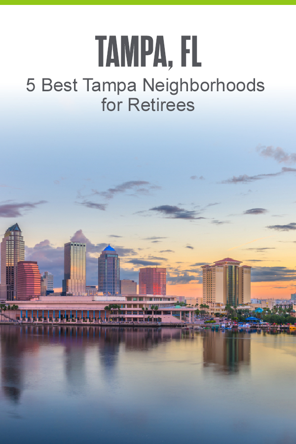 Pinterest Image: Tampa, FL: 5 Best Neighborhoods for Retirees: Extra Space Storage