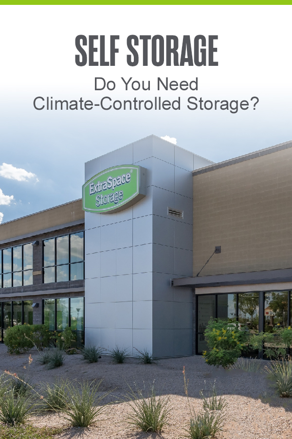 Pinterest: Self Storage: Do You Need Climate-Controlled Storage?: Extra Space Storage