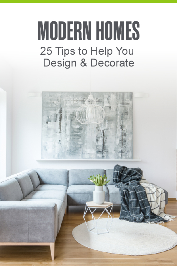 Pinterest: Modern Homes: 25 Tips to Help You Design & Decorate: Extra Space Storage