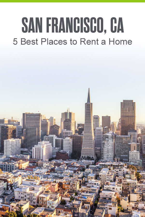 Pinterest Image: San Francisco, CA: 5 Best Places to Rent a Home: Extra Space Storage