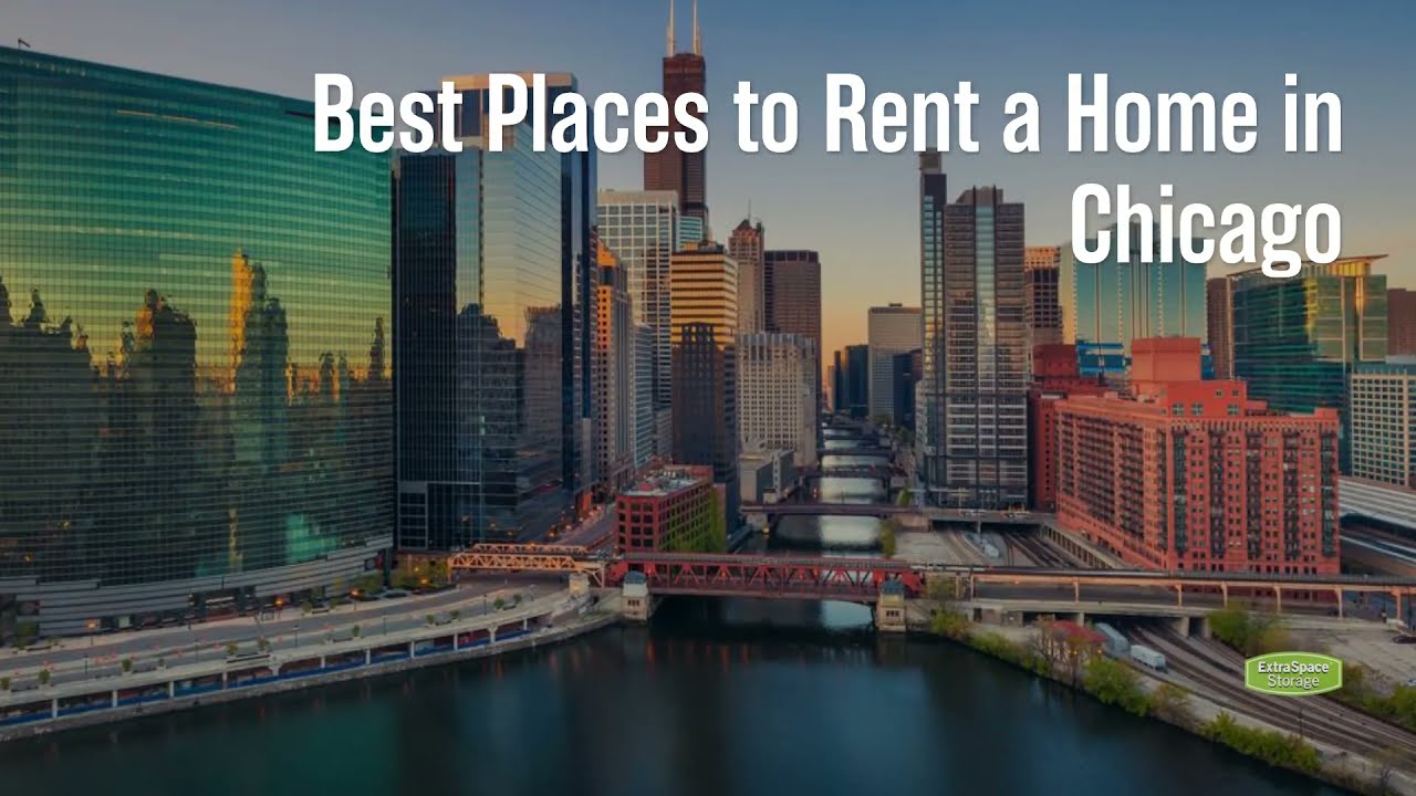 5 Best Places to Rent a Home in Chicago in 2024 Extra Space Storage