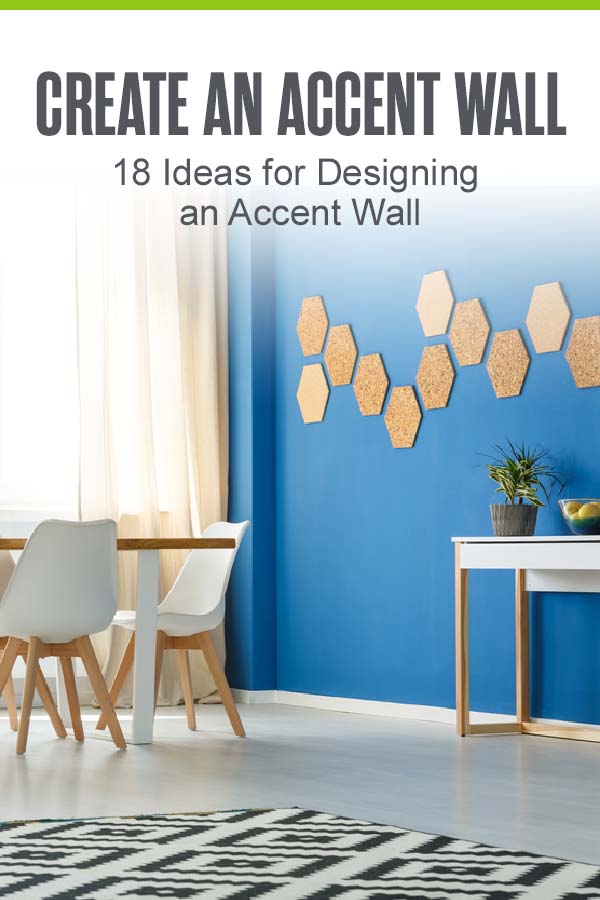 Pinterest Image: Create an Accent Wall: 18 Ideas for Designing an Accent Wall: Extra Space Storage