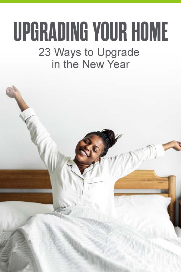Pinterest graphic: Upgrading Your Home: 23 Ways to Upgrade in the New Year
