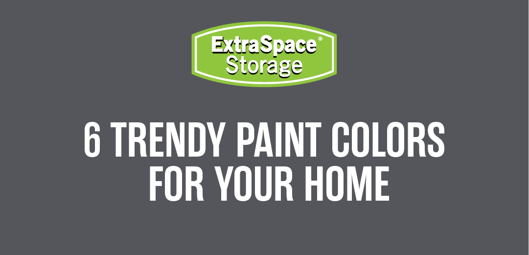 6 Trendy Paint Colors for Your Home