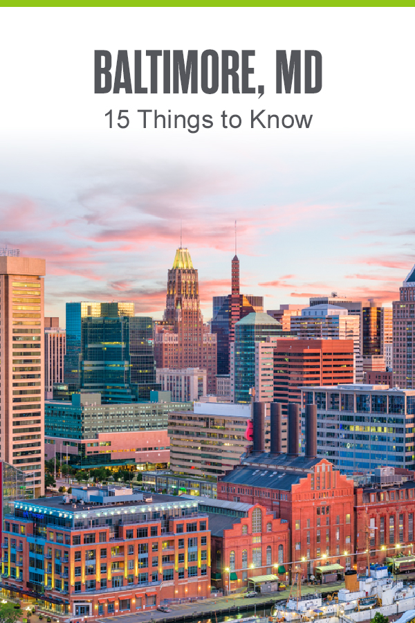 Baltimore, MD: 15 Things to Know