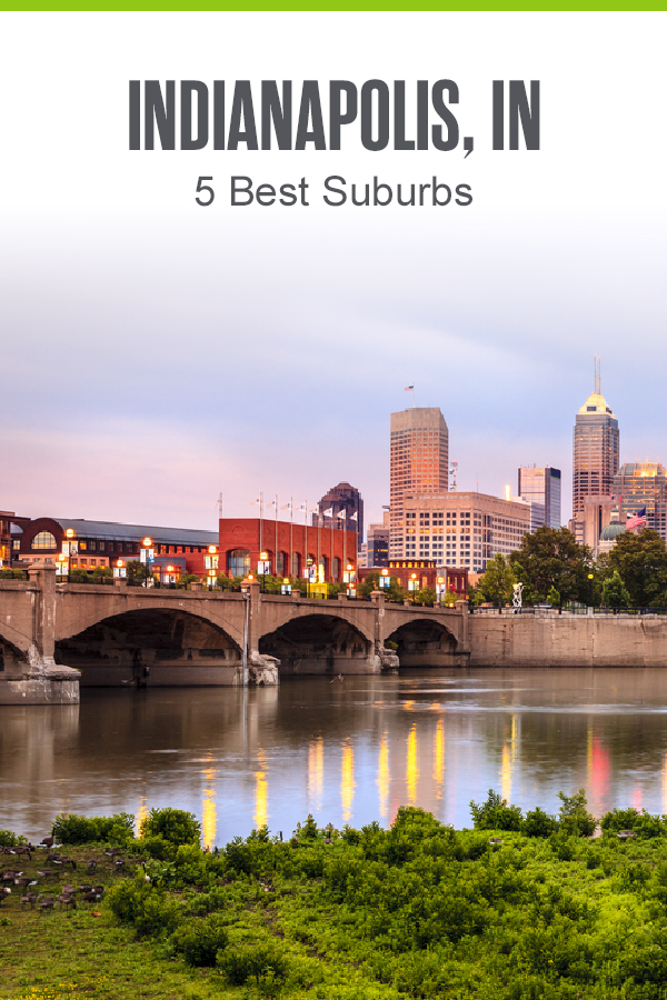 Indianapolis, IN: 5 Best Suburbs