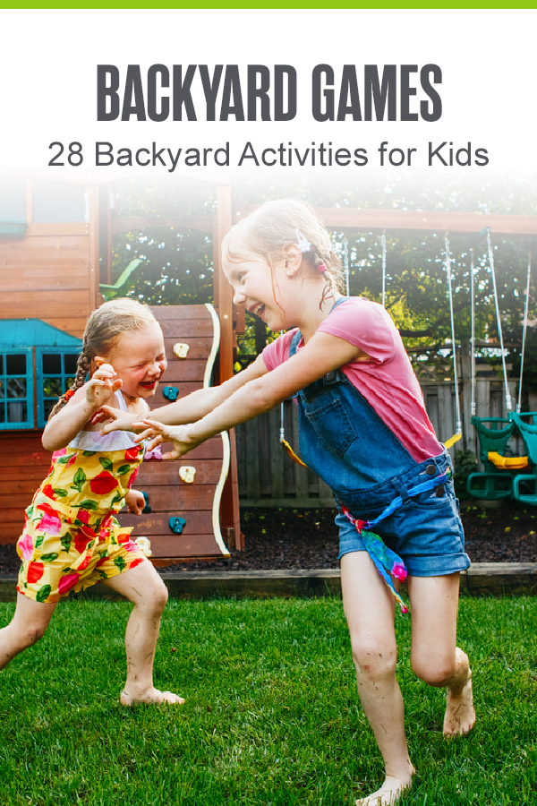 Backyard Games: 28 Backyard Activities for Kids
