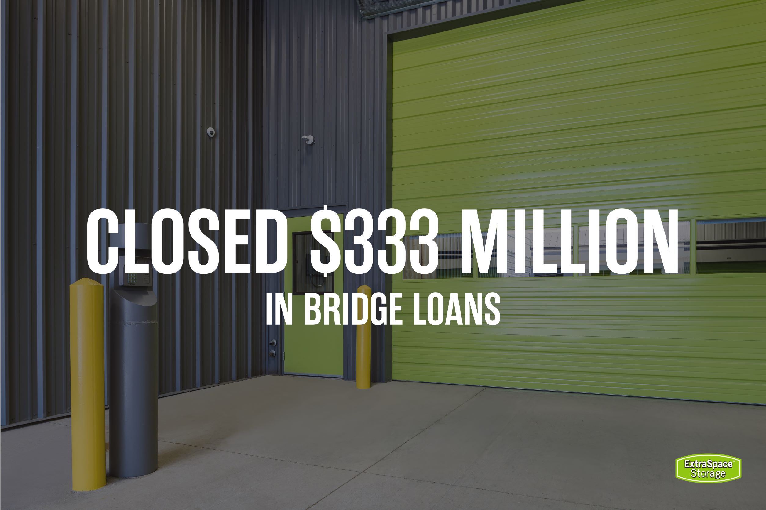 Graphic with text "Closed $333 Million in Bridge Loans"