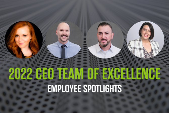 2022 CEO Team of Excellence Employee Spotlights