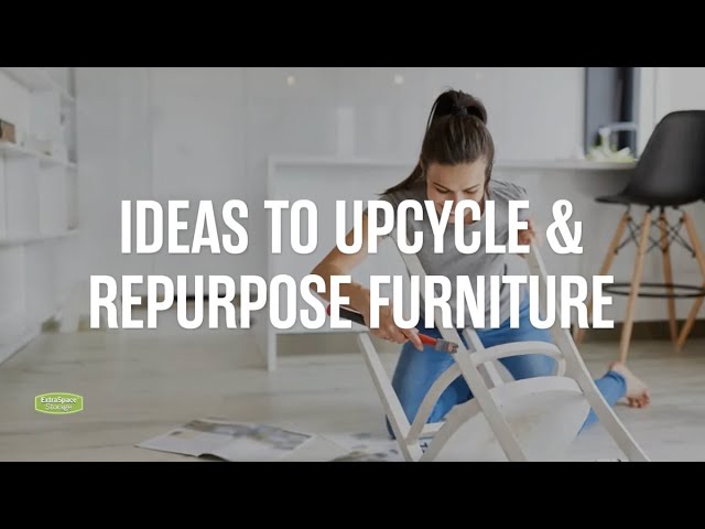 16 DIY Upcycled Furniture Ideas | Extra Space Storage