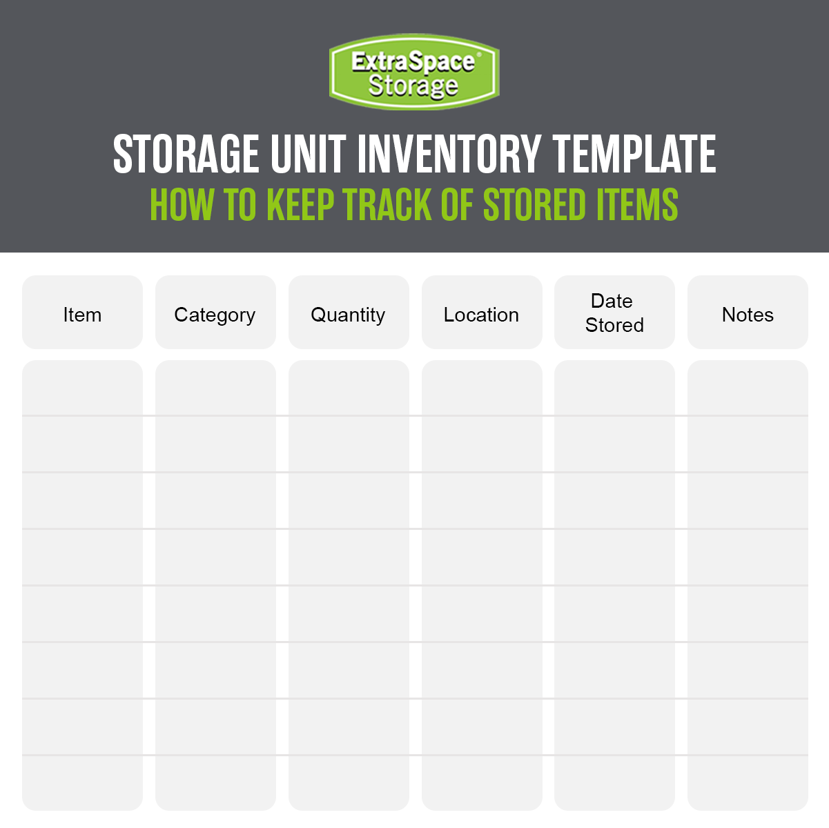 A blank inventory template to fill out the boxes for your items, with columns across the top that say item, category, quantity, location, etc.