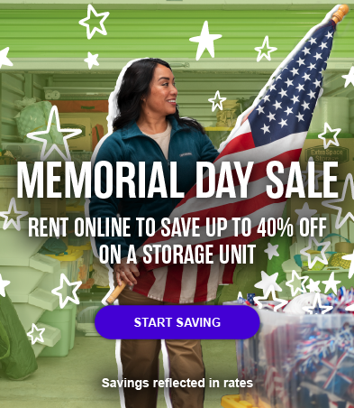 Extra Space Storage Memorial Day Sale "Rent Online To Save Up To 40% Off On A Storage Unit"